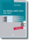 Der Mieter zahlt nicht - Was tun?, m. CD-ROM