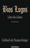 Bios Logos ¿ Lehre des Lebens