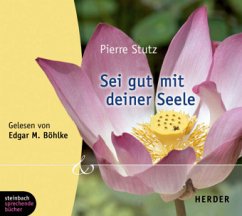 Cover Sei gut mit deiner Seele, Audio-CD
