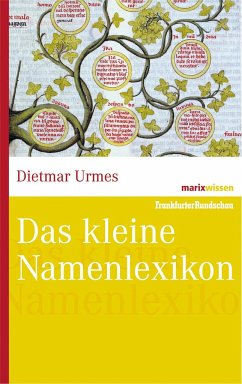 Das kleine Namenlexikon - Urmes, Dietmar