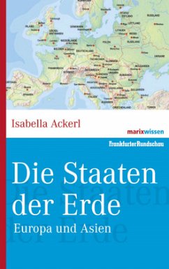 Die Staaten der Erde, Europa und Asien - Ackerl, Isabella