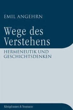 Wege des Verstehens - Angehrn, Emil