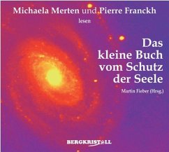 Das kleine Buch vom Schutz der Seele - Fieber, Martin