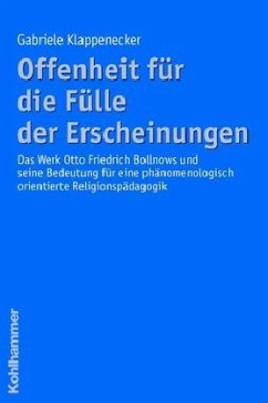 Offenheit für die Fülle der Erscheinungen - Klappenecker, Gabriele