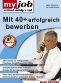 Mit 40+ erfolgreich bewerben