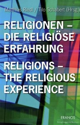 Religionen, Die Religiöse Erfahrung. Religions the religious experience / Eranos 14 Religionen, Die Religiöse Erfahrung. Religions the religious experience / Eranos 14