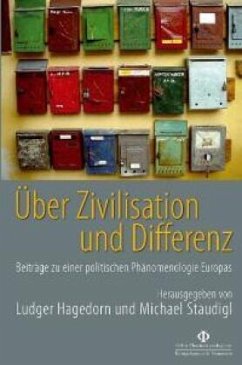 Über Zivilisation und Differenz - Hagedorn, Ludger / Staudigl, Michael (Hgg.)