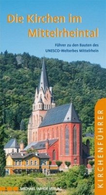 Die Kirchen im Mittelrheintal - Imhof, Michael