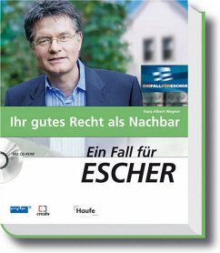 Ihr gutes Recht als Nachbar, m. CD-ROM - Wegner, Hans-Albert