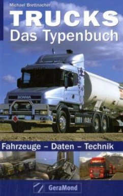 Trucks - Das Typenbuch - Brettnacher, Michael