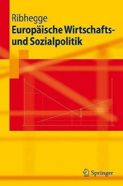 Europäische Wirtschafts- und Sozialpolitik - Ribhegge, Hermann