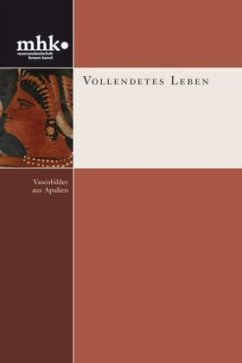 Cover Vollendetes Leben / Vasenbilder aus Apulien