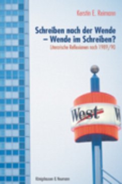 Schreiben nach der Wende - Wende im Schreiben? - Reimann, Kerstin E. Schreiben nach der Wende - Wende im Schreiben? - Reimann, Kerstin E.