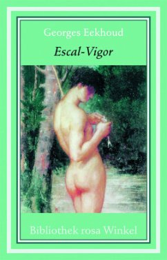 Escal-Vigor - Eekhoud, Georges Escal-Vigor - Eekhoud, Georges