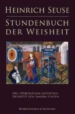 Heinrich Seuse Stundenbuch der Weisheit - Seuse, Heinrich