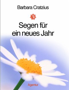 Segen für ein neues Jahr - Cratzius, Barbara