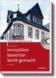 Immobilien bewerten leicht gemacht -... - Bild 1