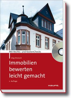 Immobilien bewerten leicht gemacht - mit CD-ROM - Stroisch, Jörg