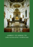 Jahrbuch des Vereins für christliche Kunst in München
