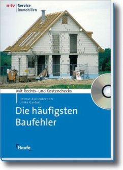 Die häufigsten Baufehler, m. CD-ROM - Aschenbrenner, Helmut; Gantert, Ulrike