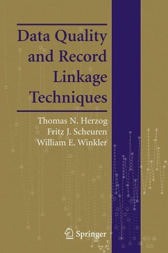 Data Quality and Record Linkage Techniques - Herzog, Thomas N.;Scheuren, Fritz J.;Winkler, William E.