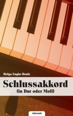 Schlussakkord (in Dur oder Moll) - Engin-Deniz, Helga