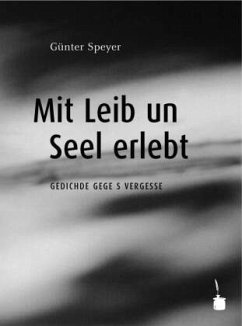 Mit Leib un Seel erlebt - Speyer, Günter