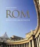 Rom - Kunst & Architektur Rom - Kunst & Architektur