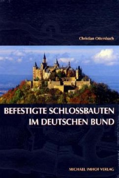 Befestigte Schlossbauten Im Deutschen Bund - Ottersbach, Christian