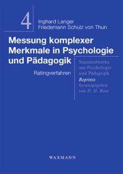 Messung komplexer Merkmale in Psychologie und Pädagogik - Langer, Inghard; Schulz von Thun, Friedemann
