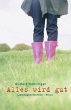 Alles wird gut - Bild 1