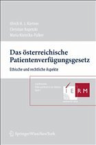 Österreichisches Patientenverfügungsgesetz - Körtner, Ulrich / Kopetzki, Christian / Kletecka-Pulker, Maria