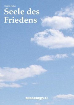 Seele des Friedens - Fieber, Martin