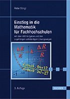 Einstieg in die Mathematik für Fachhochschulen - Stingl, Peter