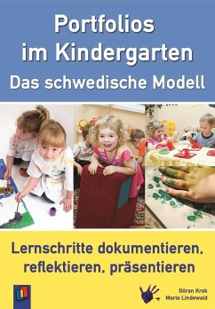 Portfolios im Kindergarten - das schwedische Modell - Krok, Göran;Lindewald, Maria