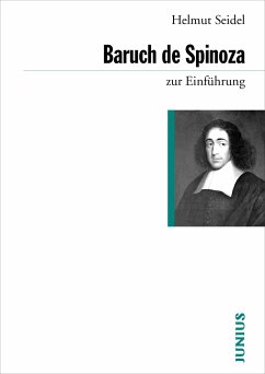 Baruch de Spinoza zur Einführung - Seidel, Helmut