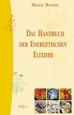 Das Handbuch der Energetischen Elixiere