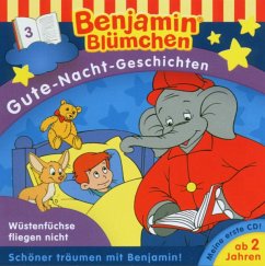 Benjamin Blümchen, Gute-Nacht-Geschichten - Wüstenfüchse fliegen nicht, 1 Audio-CD