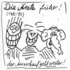 Die Ärzte Früher! (1982-83) - Ärzte,Die