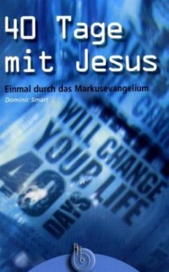 40 Tage mit Jesus - Smart, Dominic