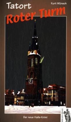 Tatort Roter Turm