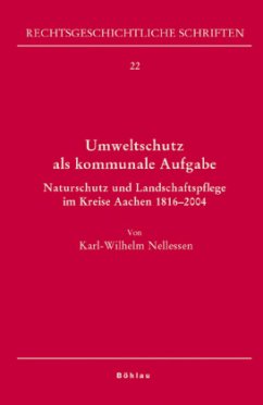 Umweltschutz als kommunale Aufgabe - Nellessen, Karl-Wilhelm