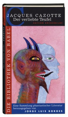 Der verliebte Teufel / Die Bibliothek von Babel Bd.6 - Cazotte, Jacques