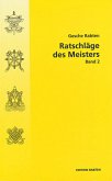 Ratschläge des Meisters Band 2, 2 Teile