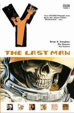 Ein kleiner Schritt / Y - The Last Man Bd.3 - Vaughan, Brian K.