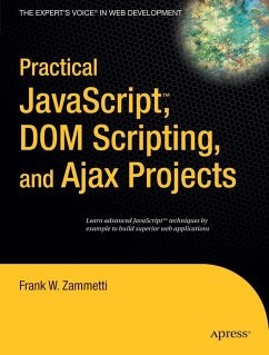 Practical Javascript, DOM Scripting and Ajax Projects - Zammetti, Frank