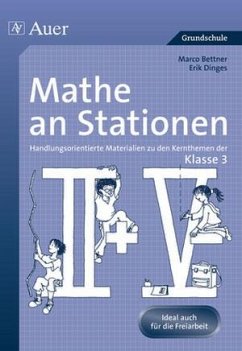 Mathe an Stationen. Klasse 3 - Bettner, Marco; Dinges, Erik