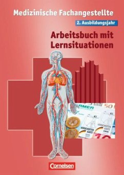 Medizinische Fachangestellte, 2. Ausbildungsjahr, Arbeitsbuch mit Lernsituationen - Siempelkamp, Gerd / Stöber, Heidi