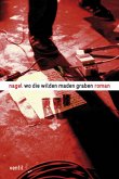 Wo die wilden Maden graben Wo die wilden Maden graben