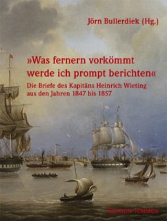 'Was fernern vorkömmt werde ich prompt berichten' - Wieting, Heinrich